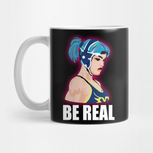 Women Wrestler Be Real Mug